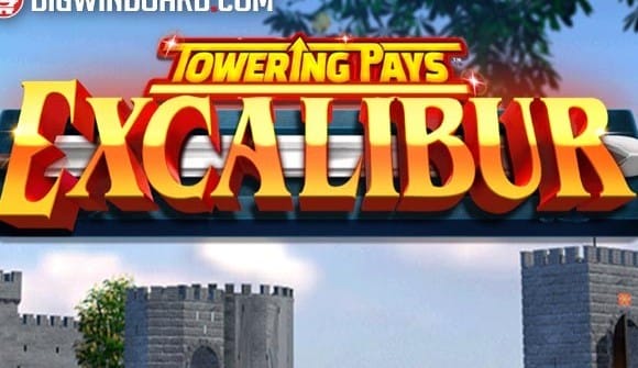 Towering Pays Excalibur